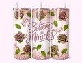 Believe In Miracles - 20oz Tumbler featuring unique artwork, perfect for personal style and expression.
