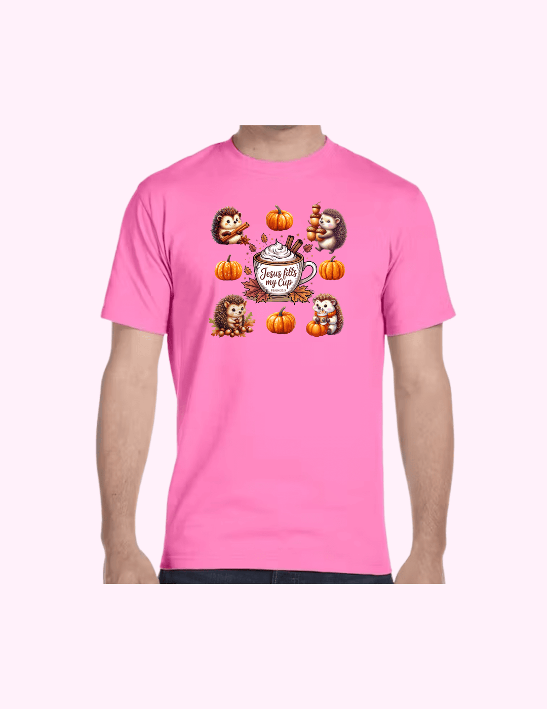 Jesus Fills My Cup - Adult T-Shirt