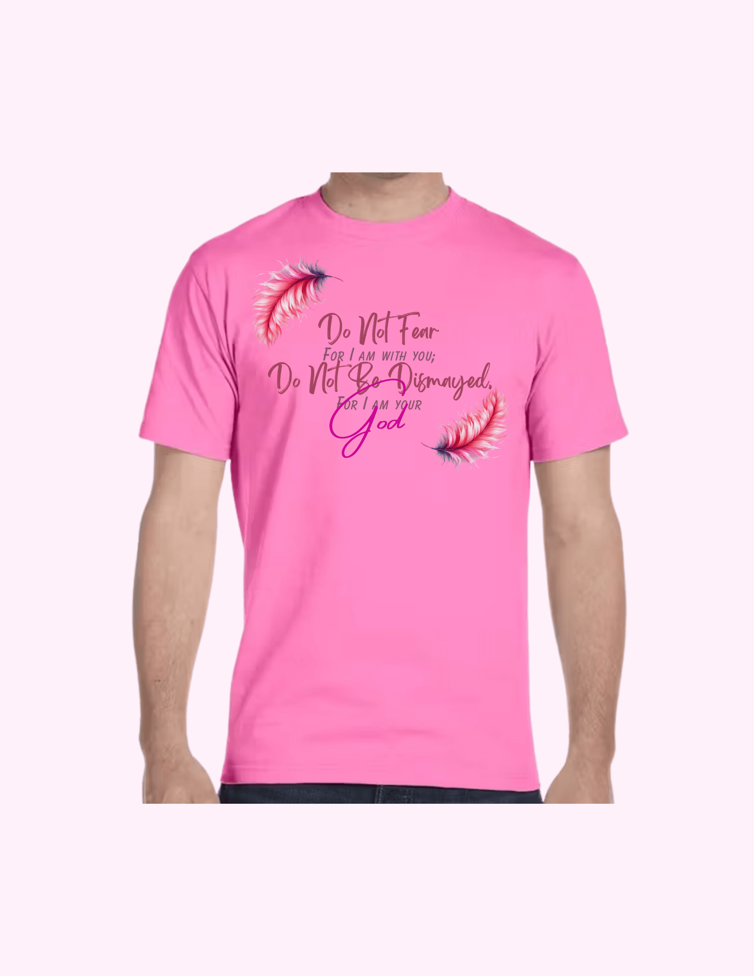 Do Not Fear (Pink) - Adult T-Shirt featuring unique artwork, perfect for personal style and expression.