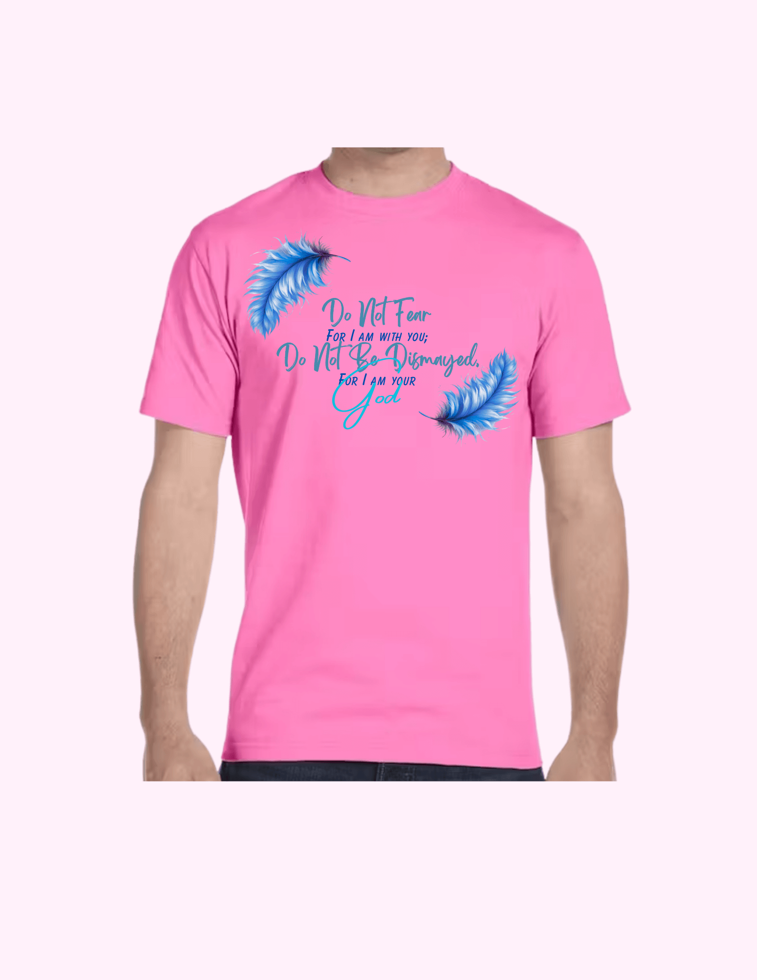 Do Not Fear (Blue) - Adult T-Shirt featuring unique artwork, perfect for personal style and expression.