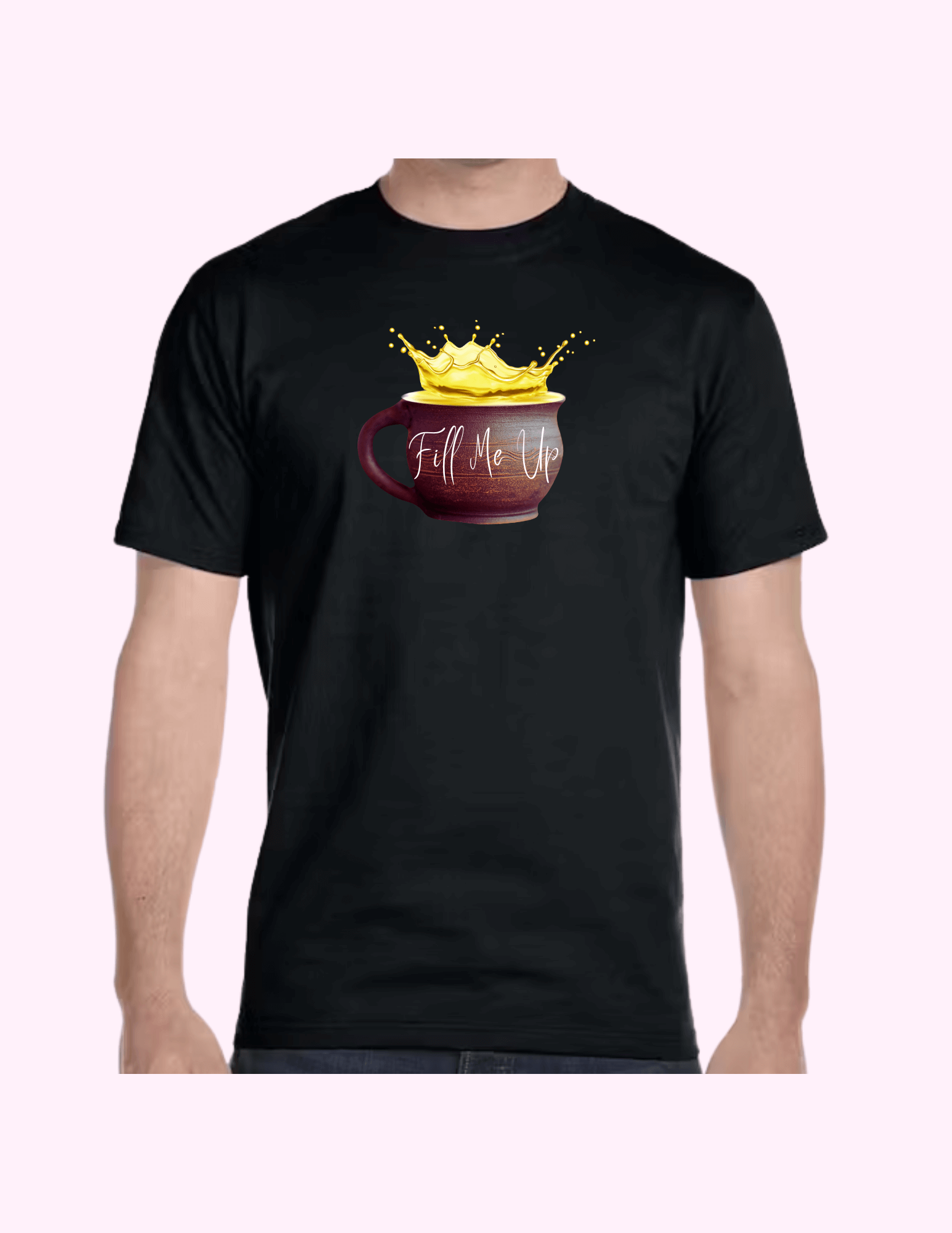 Fill Me Up - Adult T-Shirt featuring unique artwork, perfect for personal style and expression.
