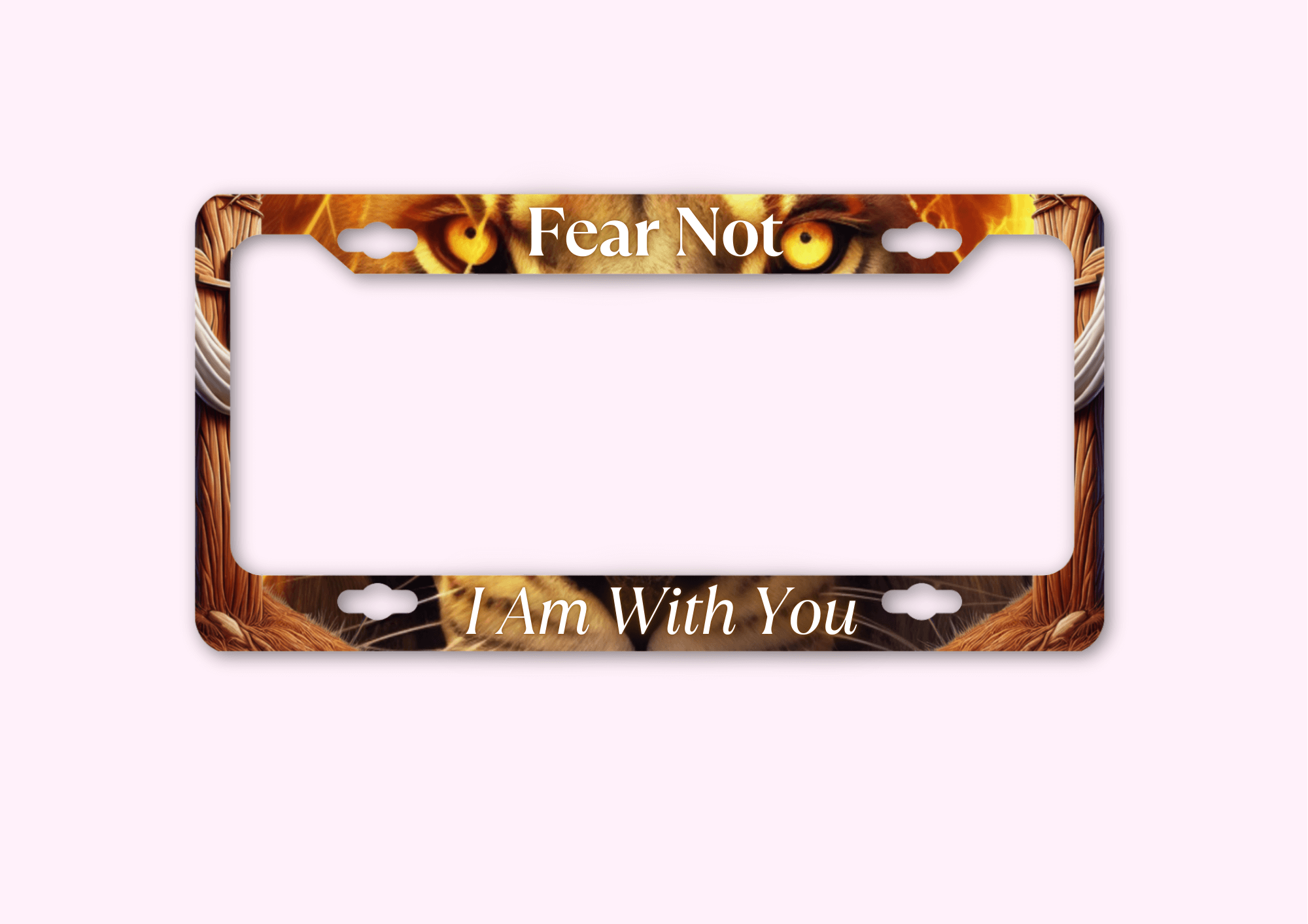 Fear Not - License Plate Frame made of premium materials, featuring a sleek design and amazing artwork to express your style.