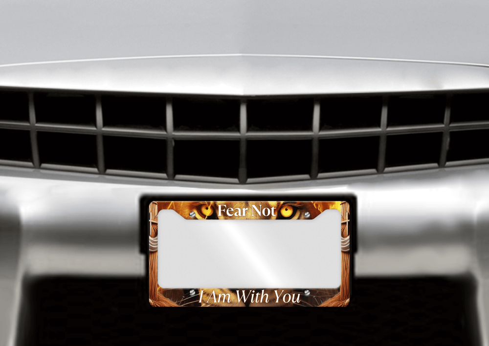 Fear Not - License Plate Frame made of premium materials, featuring a sleek design and amazing artwork to express your style.