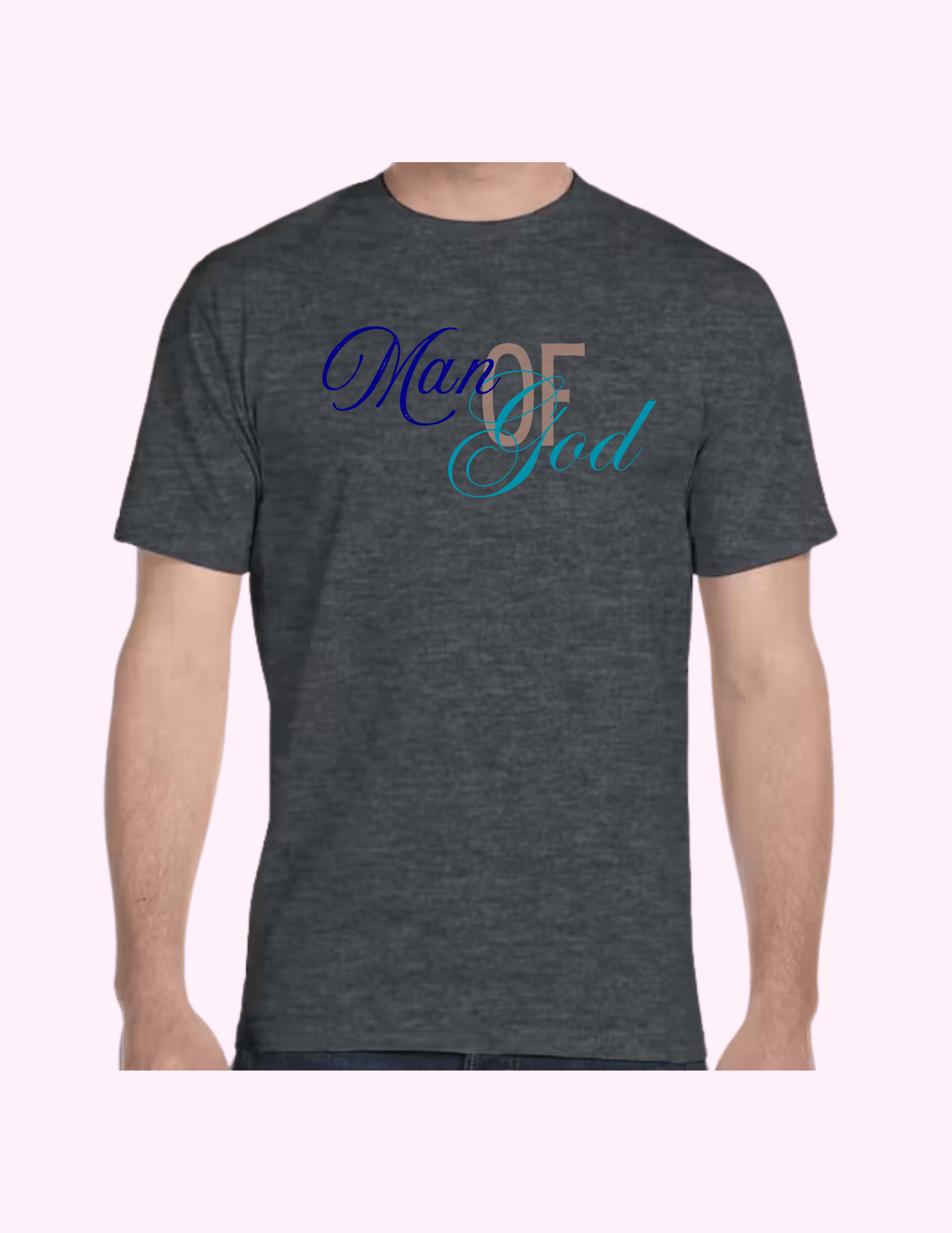 Man Of God - Adult T-Shirt featuring unique artwork, perfect for personal style and expression.