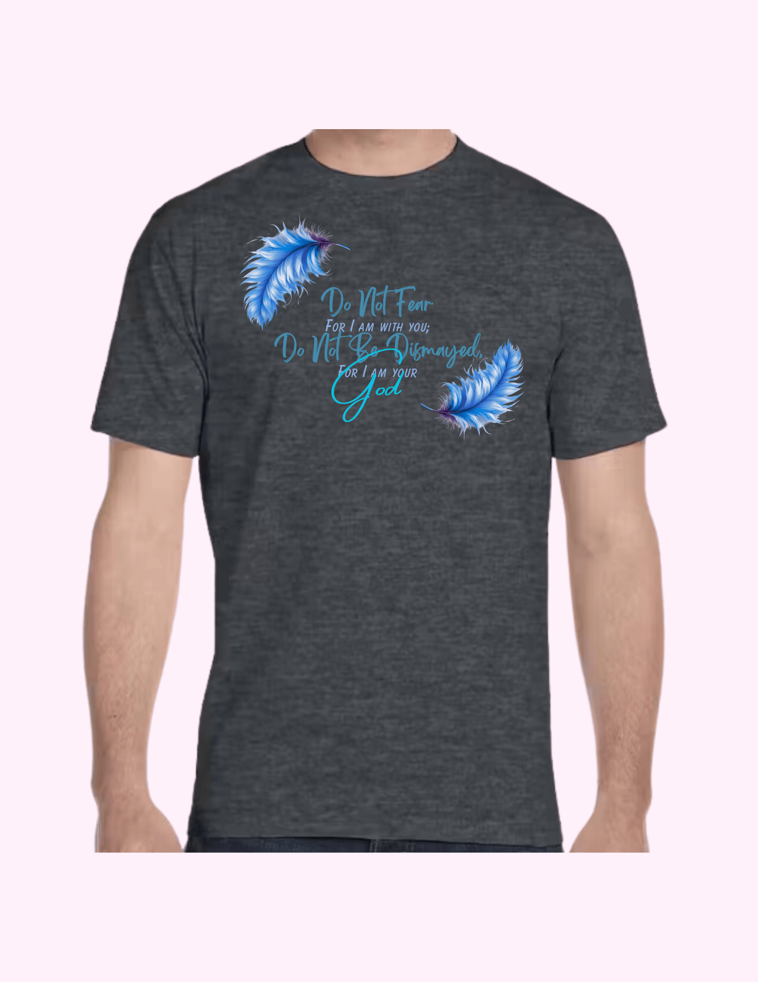 Do Not Fear (Blue) - Adult T-Shirt featuring unique artwork, perfect for personal style and expression.