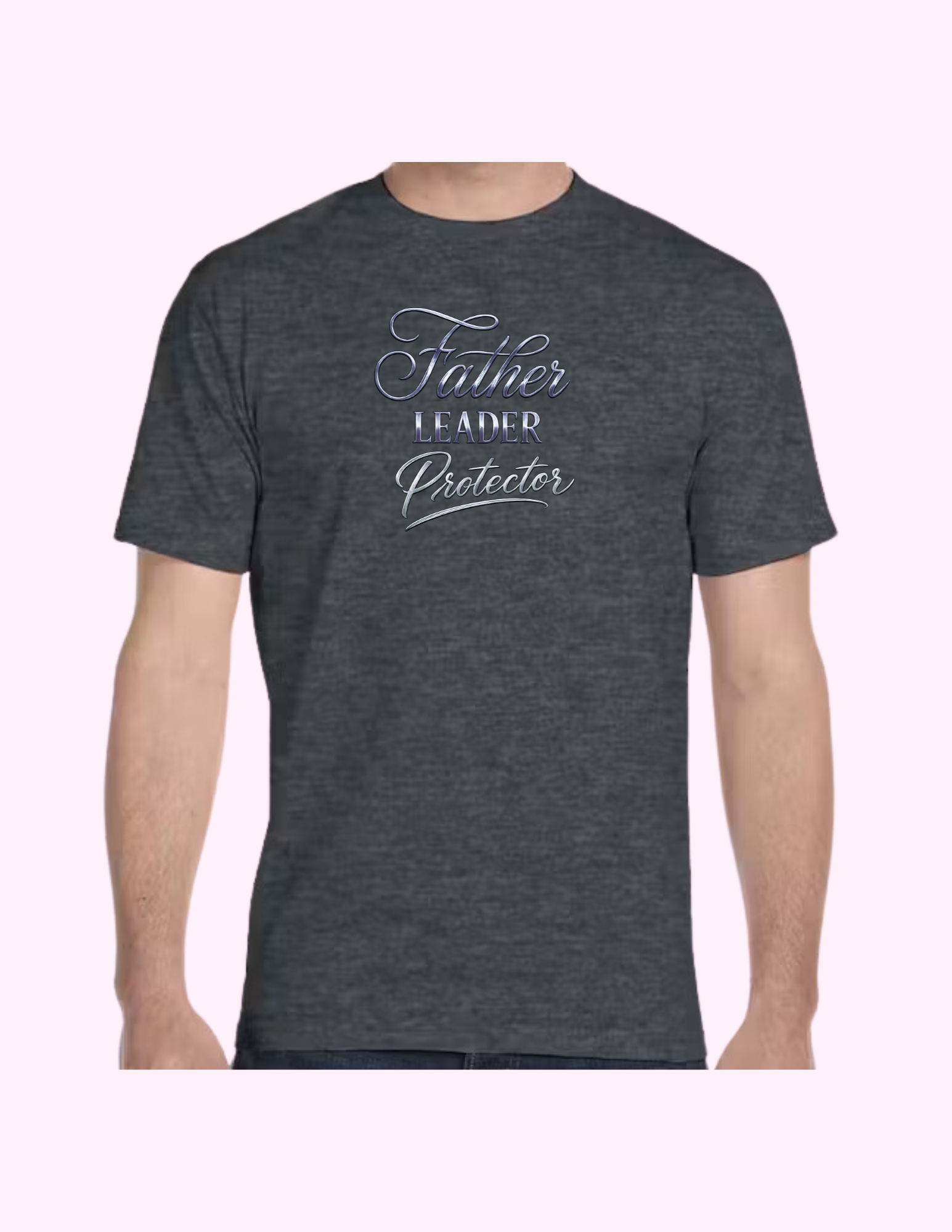Father, Leader, Protector - Adult T-Shirt