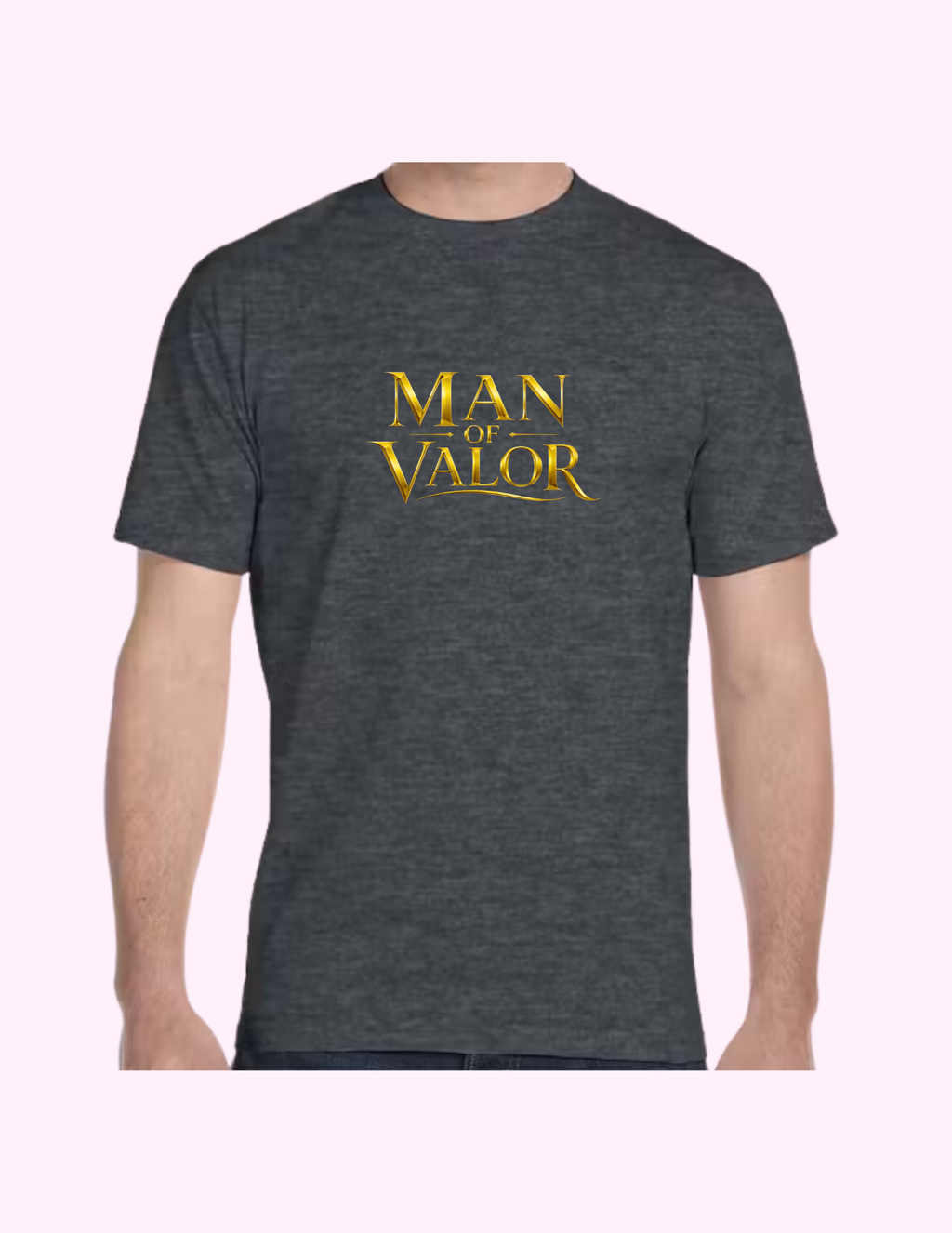 Man Of Valor - Adult T-Shirt