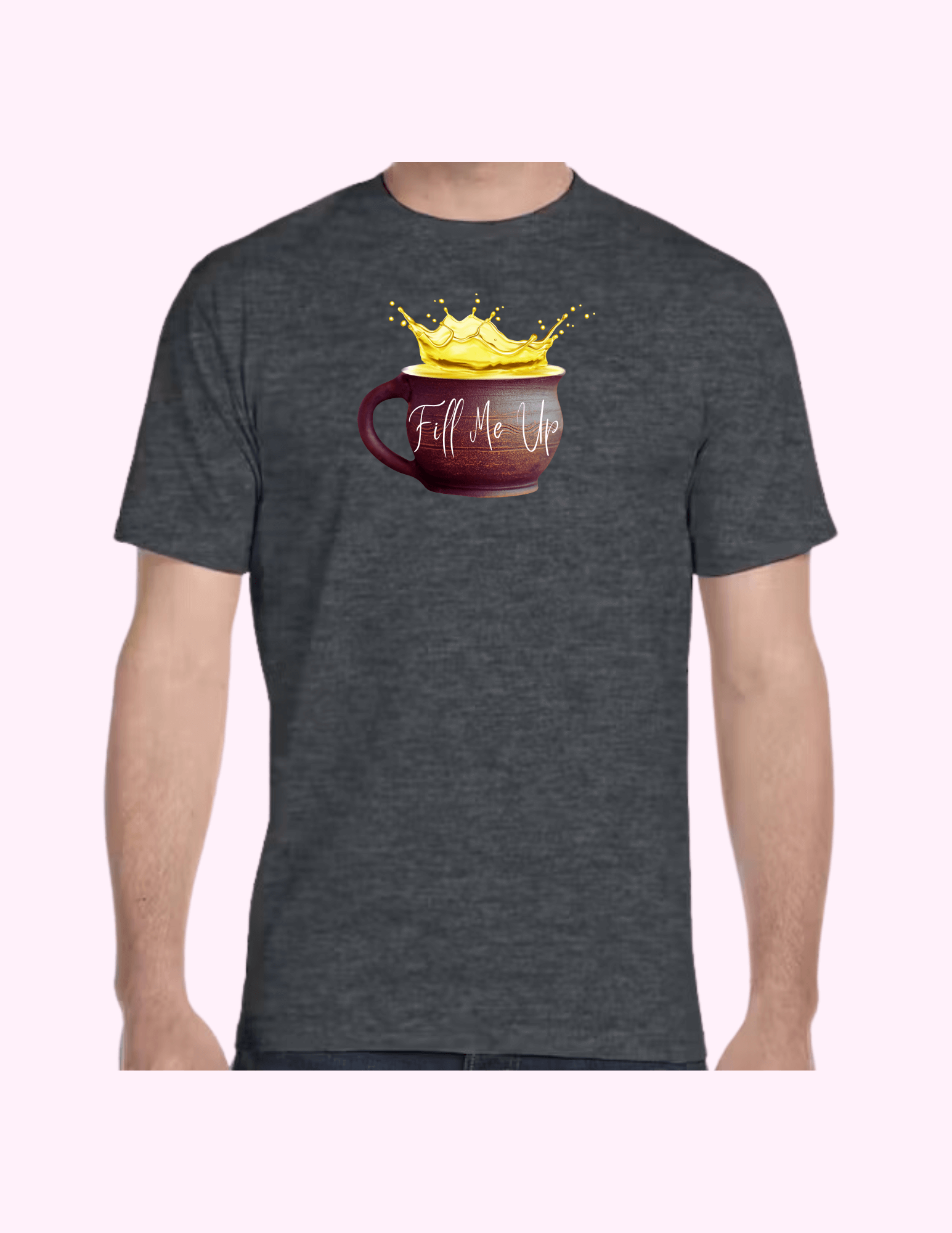 Fill Me Up - Adult T-Shirt featuring unique artwork, perfect for personal style and expression.