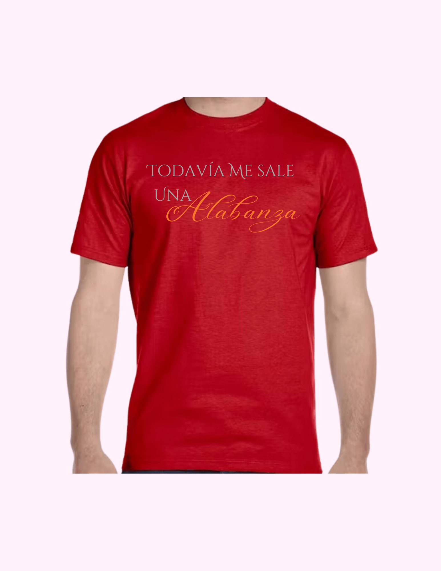 Todavía Me Sale Una Alabanza - Adult T-Shirt featuring unique artwork, perfect for personal style and expression.