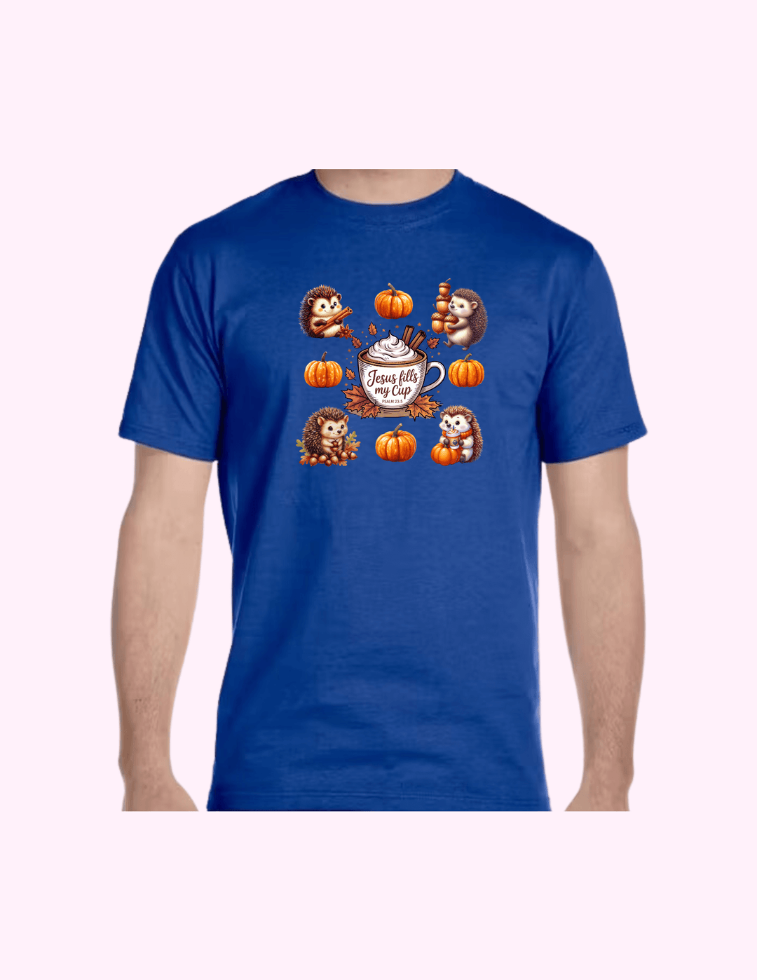 Jesus Fills My Cup - Adult T-Shirt