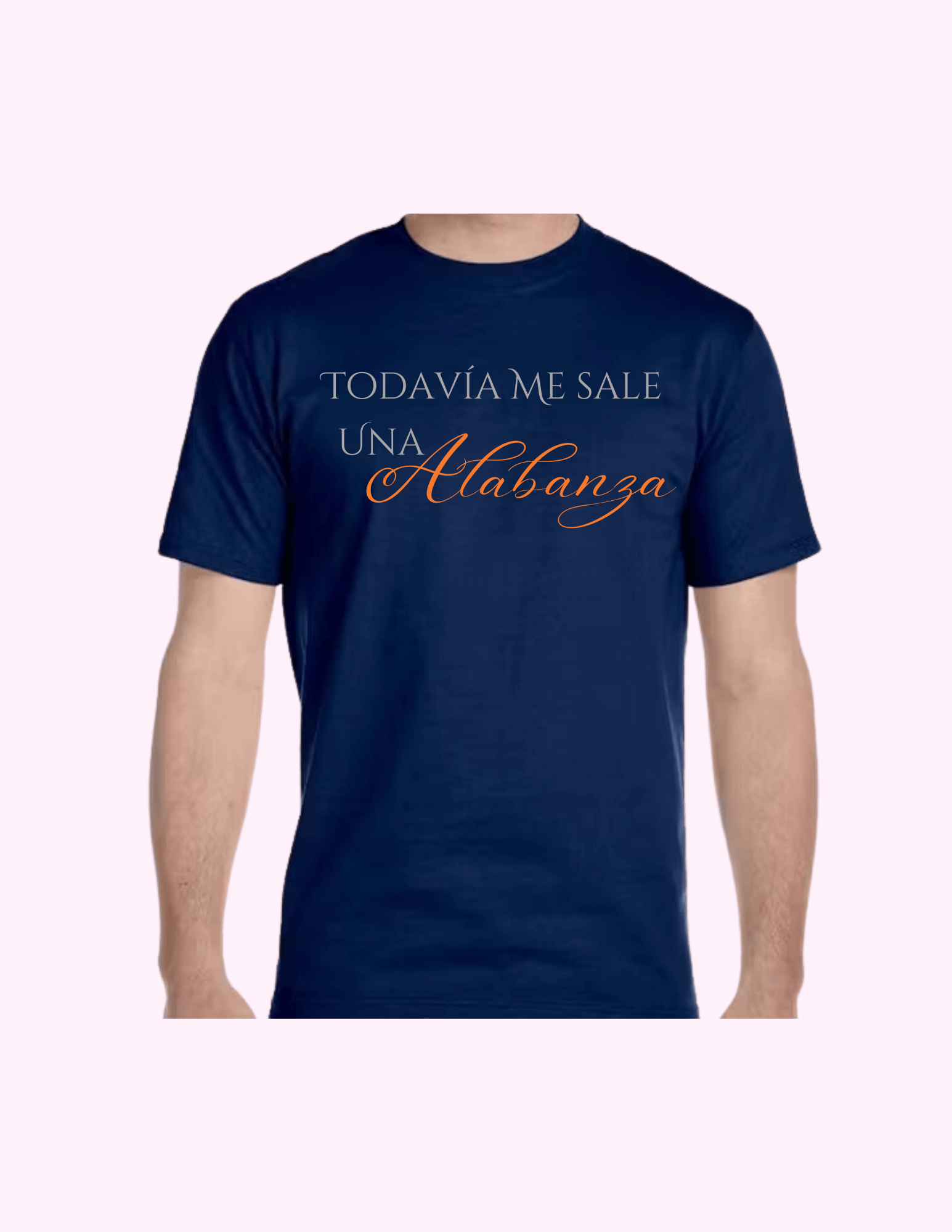 Todavía Me Sale Una Alabanza - Adult T-Shirt featuring unique artwork, perfect for personal style and expression.