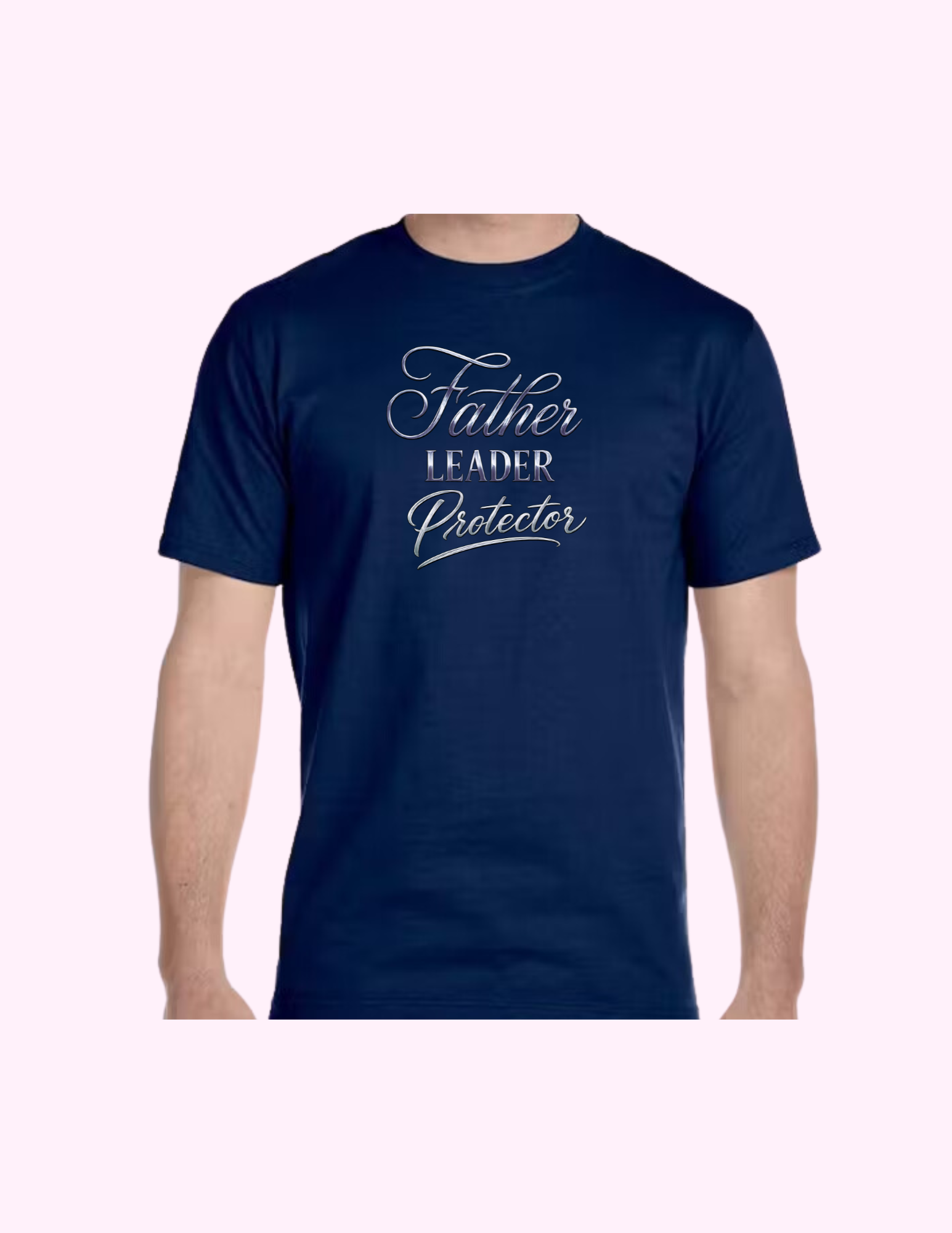 Father, Leader, Protector - Adult T-Shirt