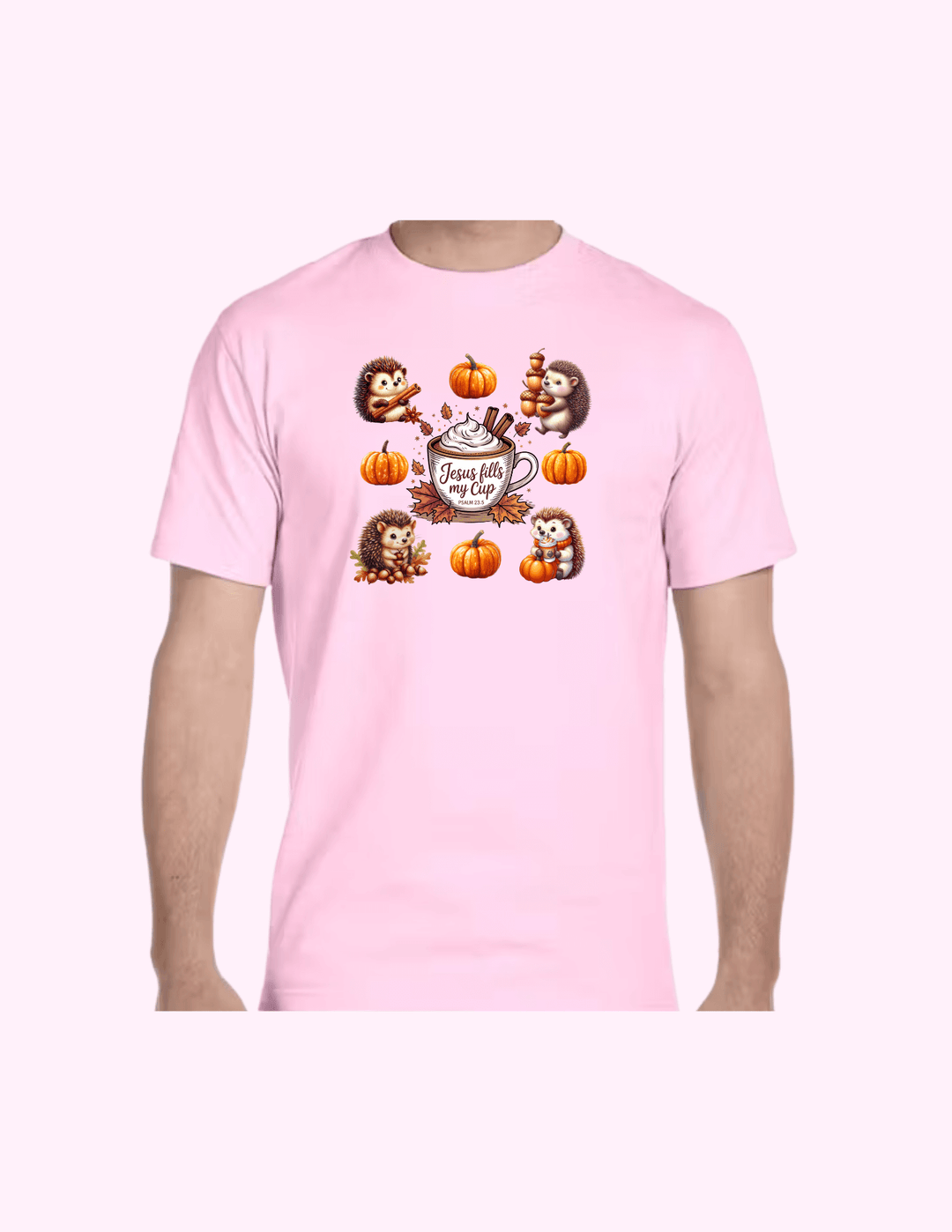 Jesus Fills My Cup - Adult T-Shirt