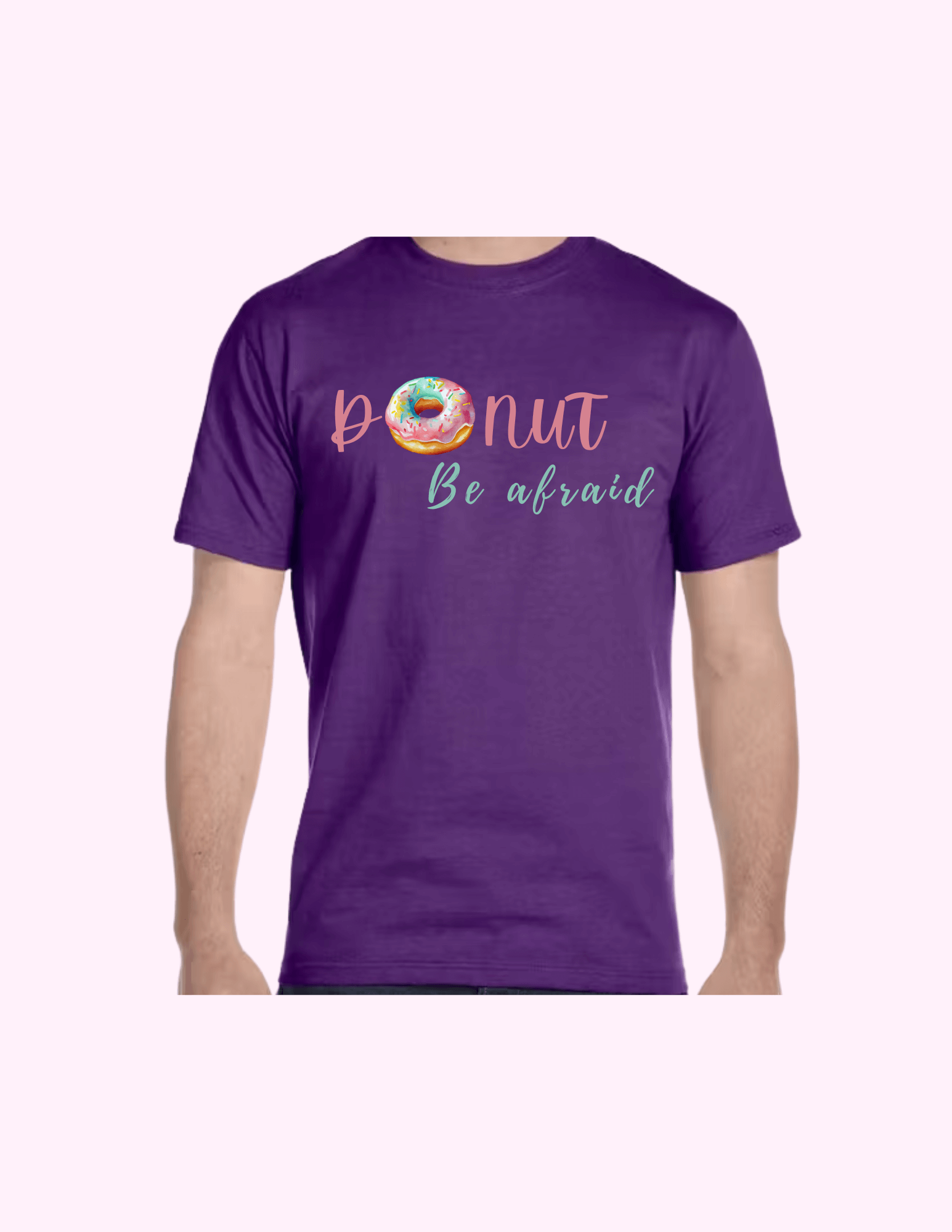 Donut Be Afraid - Adult T-Shirt featuring unique artwork, perfect for personal style and expression.