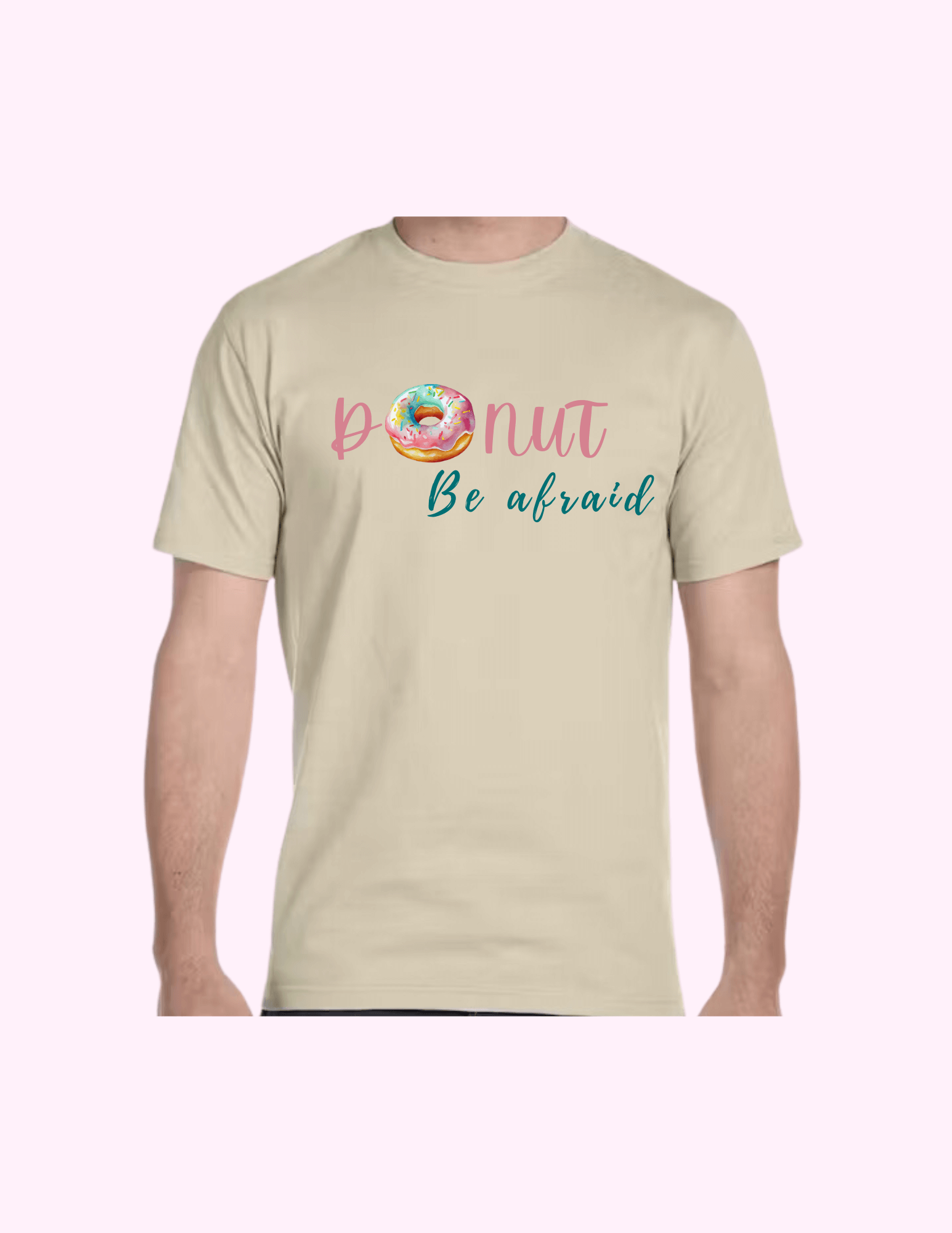 Donut Be Afraid - Adult T-Shirt featuring unique artwork, perfect for personal style and expression.