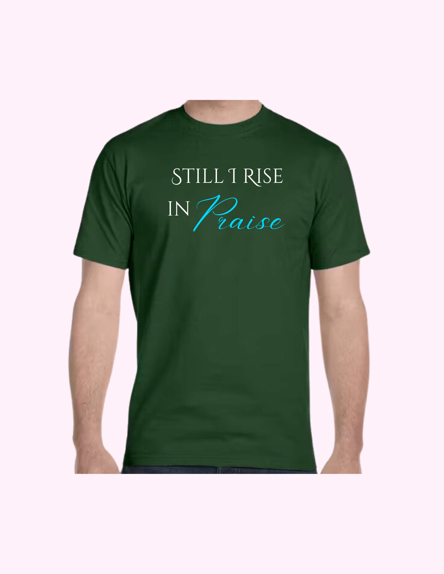 Still I Rise In Praise - Adult T-Shirt featuring unique artwork, perfect for personal style and expression.