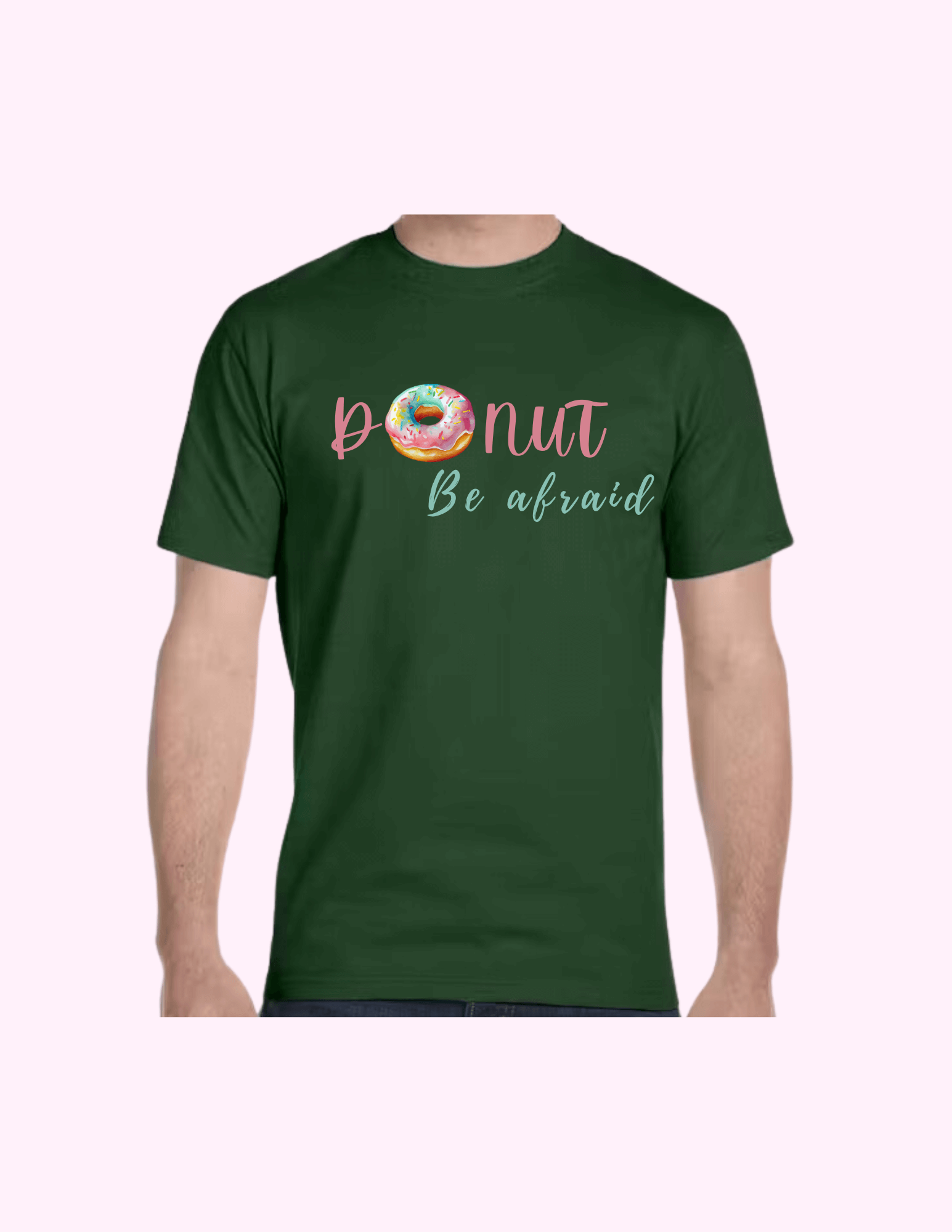 Donut Be Afraid - Adult T-Shirt featuring unique artwork, perfect for personal style and expression.