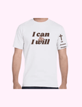 I Can & I Will - Adult T-Shirt featuring unique artwork, perfect for personal style and expression.