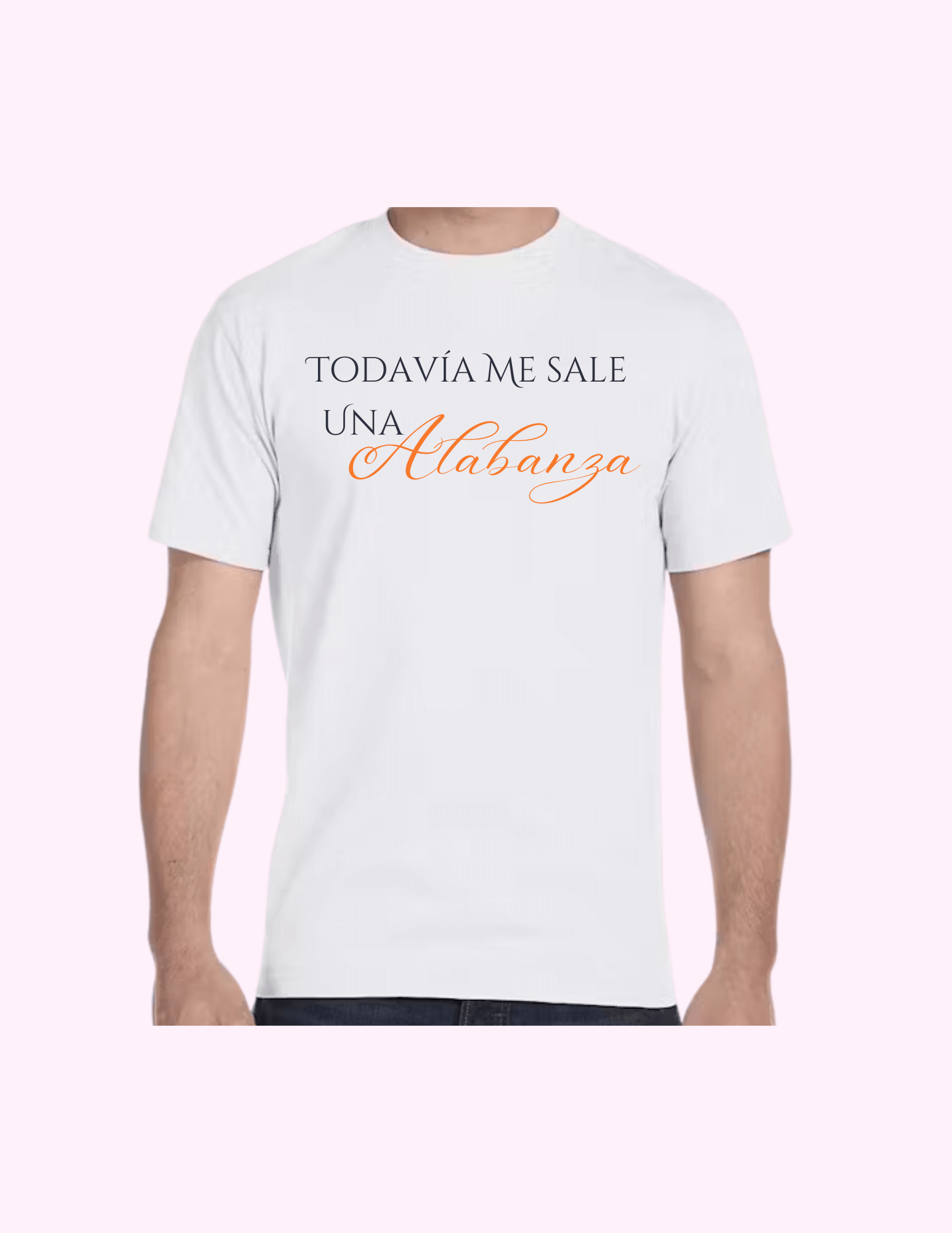 Todavía Me Sale Una Alabanza - Adult T-Shirt featuring unique artwork, perfect for personal style and expression.